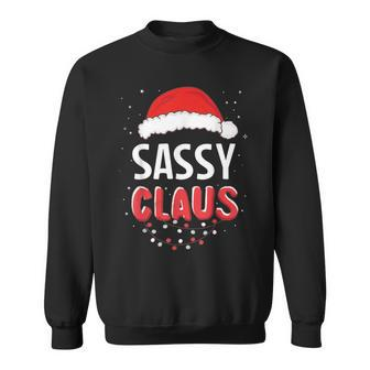 Sassy Santa Claus Christmas Matching Costume Sweatshirt - Seseable