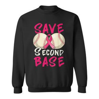 Save Second 2Nd Base Baseball Pink Ribbon Breast Cancer Sweatshirt - Seseable