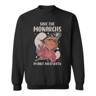 Save The Monarchs Funny Butterfly Gift - Save The Monarchs Funny Butterfly Gift Sweatshirt - Monsterry UK