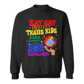 Say Gay Protect Trans Kids Read Banned Books Men Lgbt Pride  Sweatshirt