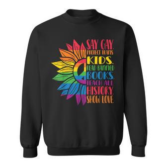 Say Gay Protect Trans Kids Read Banned Books Pride Month  Sweatshirt