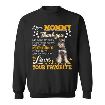 Schnauzer Dear Mommy Thank You For Being My Mommy Sweatshirt - Monsterry CA