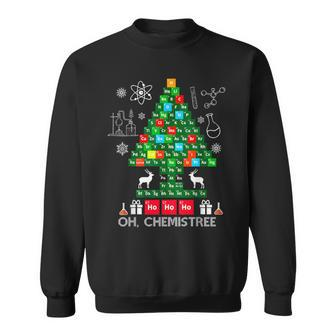 Science Christmas Oh Chemist Tree Chemistree Chemistry Sweatshirt | Mazezy