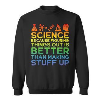 Science Lover Science Student Chemistry Science Sweatshirt - Seseable