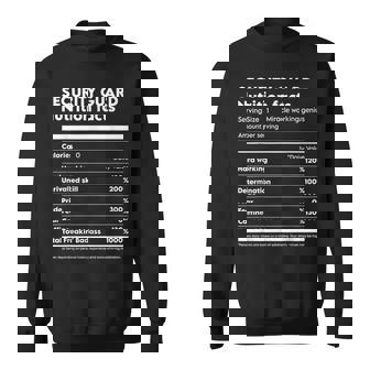 Security Guard Nutrition Facts Sweatshirt | Seseable CA