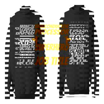 Semiconductor Processor Humor Sweatshirt | Mazezy