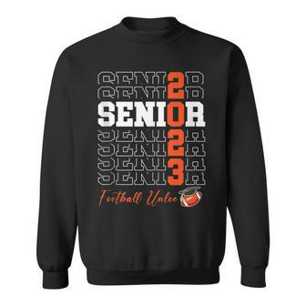Senior Football Uncle Gift Class Of 2023 - Senior 2023 Sweatshirt | Mazezy