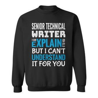 Senior Technical Writer Sweatshirt | Mazezy