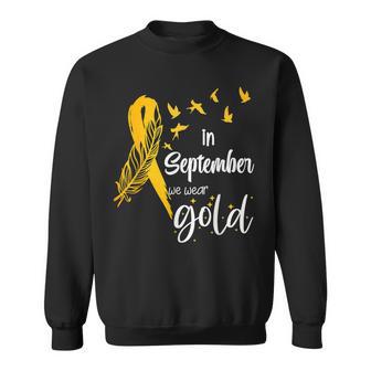 In September We Wear Gold Childhood Cancer Awareness Ribbon Sweatshirt - Seseable