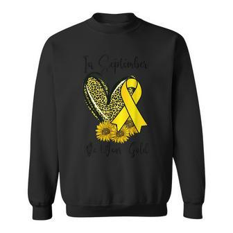 In September We Wear Gold Childhood Cancer Awareness Ribbon Sweatshirt | Mazezy AU