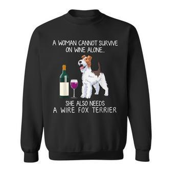 She Also Needs A Wire Fox Terrier Sweatshirt | Mazezy