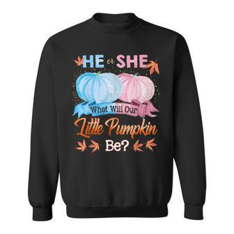 He Or She What Will Our Little Pumpkin Be Autumn Baby Shower Sweatshirt | Mazezy
