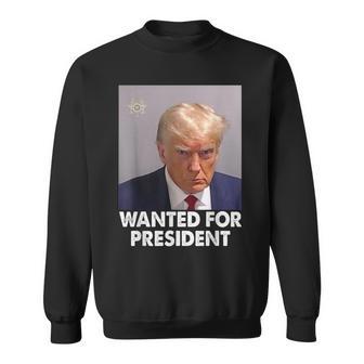Shot Trump Wanted For President Sweatshirt | Mazezy