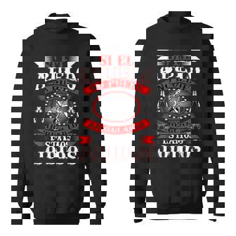 Si El Abuelo No Puede Arreglarlo Estamos Jodidos Sweatshirt - Seseable