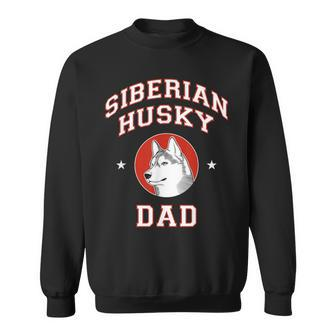 Siberian Husky Dad Dog Father Sweatshirt | Mazezy