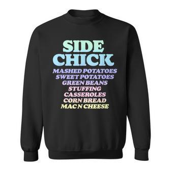 Side Chick Thanksgiving Funny Retro Food Dishes Mac Cheese Sweatshirt | Mazezy