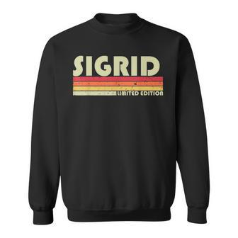 Sigrid Name Personalized Retro Vintage 80S 90S Birthday Sweatshirt