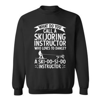 Skier Skiing Expert Skijoring Dog Skiing Lover Skijoring Sweatshirt | Mazezy