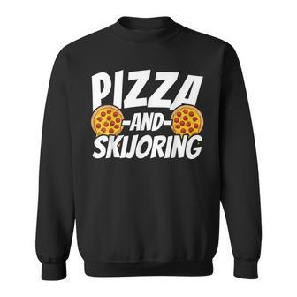 Skijoring For Pizza Lover Sweatshirt | Mazezy