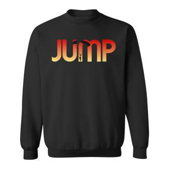 Skydiving At Sunset Love Base Jumping For Skydivers Sweatshirt | Mazezy