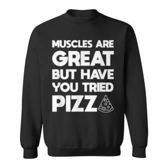 Slice Of Pizza Exercise Joke For Italian Food Lovers Sweatshirt | Mazezy