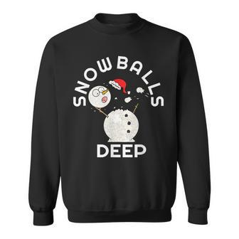 Snowballs Deep Christmas Snowman Sweatshirt - Seseable
