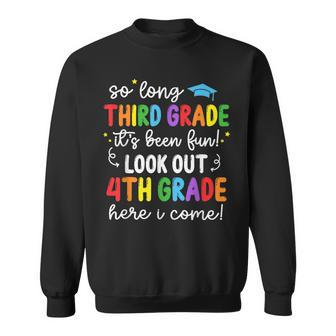 So Long Third Grade 4Th Grade Here I Come Graduation Kids Sweatshirt | Mazezy