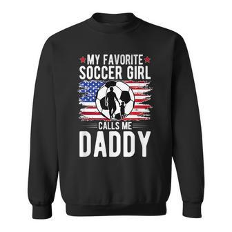 Soccer Girl Soccer Dad Of A Soccer Player Father Sweatshirt - Seseable