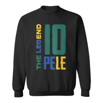 Soccer Lovers- The Legend Pelé -Football Lovers -Best Player Sweatshirt - Seseable