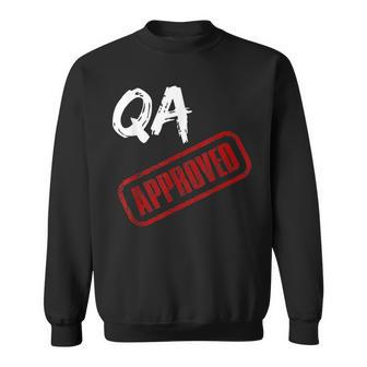 Software Qa Tester Qa Approved Sweatshirt | Mazezy
