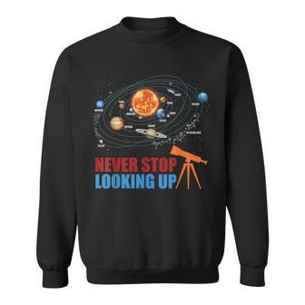 Solar System Planets Never Stop Looking Up Astronomy Boys Sweatshirt | Mazezy CA