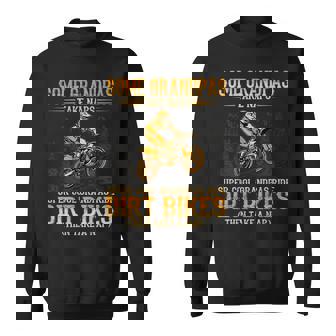 Some Grandpas Take Naps Supper Cool Grandpas Ride Dirt Bikes Gift For Mens Sweatshirt | Mazezy