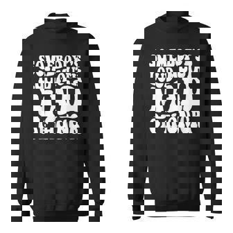 Somebodys Loud Mouth Maid Of Honor Bachelorette Party Sweatshirt | Mazezy