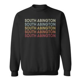 South Abington Pennsylvania South Abington Pa Retro Vintage Sweatshirt | Mazezy
