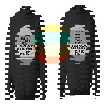 Spa Manager Best Spa Manager Ever Sweatshirt | Mazezy