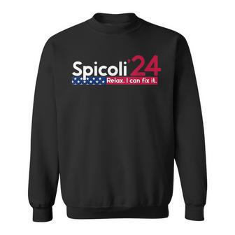 Spicoli 2024 Relax I Can Fix It 24   Sweatshirt