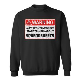 Spreadsheets For Fans Of Spreadsheets Sweatshirt | Mazezy