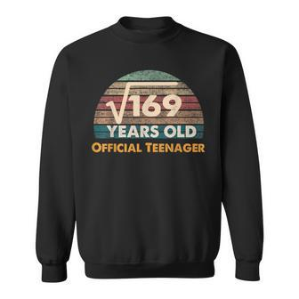 Square Root Of 16913Th Birthdayofficial Nager Sweatshirt | Mazezy