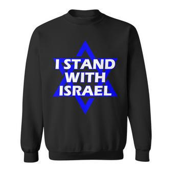 I Stand With Israel Star Of David Sweatshirt - Thegiftio UK
