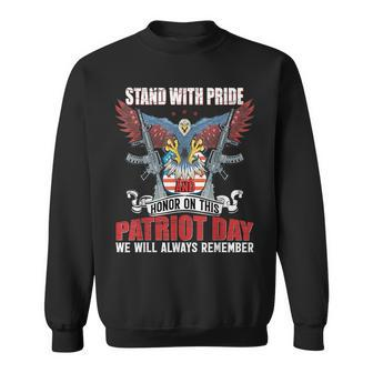 Stand With Pride And Honor - Patriot Day 911 Sweatshirt | Mazezy