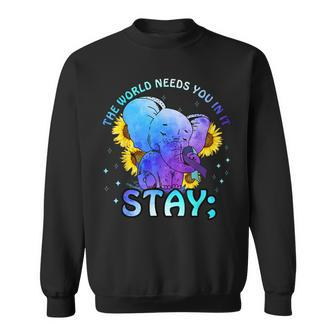 Stay The World Needs You Elephant 988 Suicide Prevention Sweatshirt - Monsterry CA