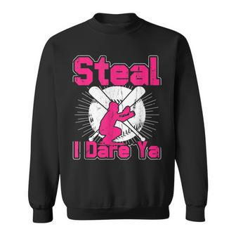 Steal I Dare Ya Softball Girls Catcher Mitt Funny Coach Gift Sweatshirt | Mazezy