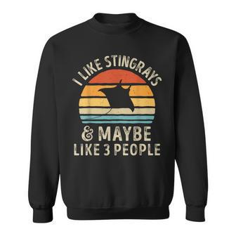 I Like Stingrays And Maybe 3 People Sea Animal Seafood Retro Sweatshirt | Mazezy