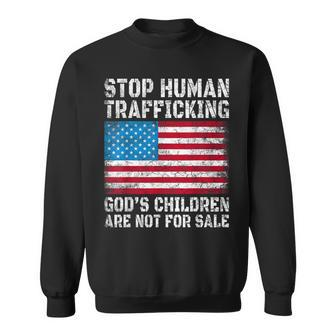 Stop Human Trafficking Gods Children Are Not For Sale Sweatshirt | Mazezy