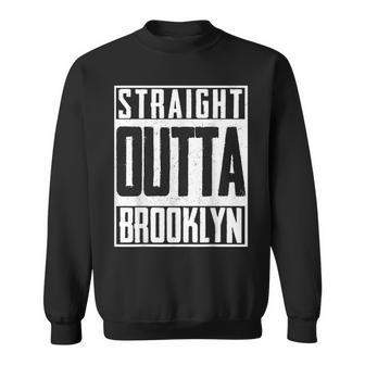 Straight Outta Brooklyn New York Big Apple Pride Sweatshirt | Mazezy