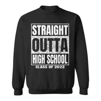 Straight Outta High School Class Of 2023 Funny Graduation Sweatshirt | Mazezy