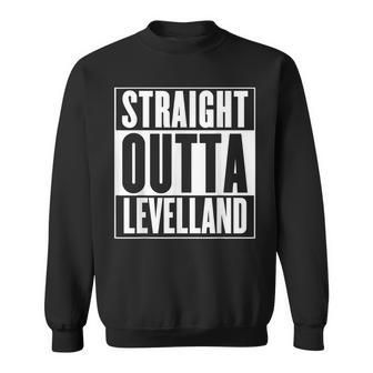 Straight Outta Levelland Sweatshirt | Mazezy AU