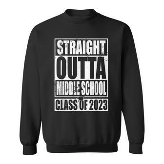 Straight Outta Middle School Class Of 2023 Senior Graduation Sweatshirt | Mazezy UK