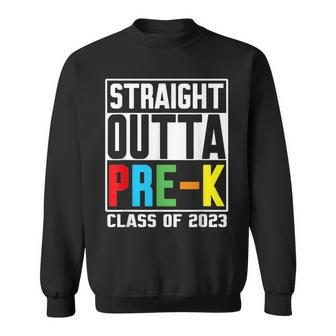 Straight Outta Pre-K Graduation Class Of 2023 School Sweatshirt | Mazezy