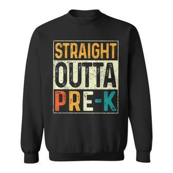 Straight Outta Pre-K School Class Of 2023 Funny Graduation Sweatshirt | Mazezy